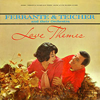 Ferrante & Teicher - Love Themes (reissue)