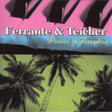 Ferrante & Teicher: Pianos in Paradise ()